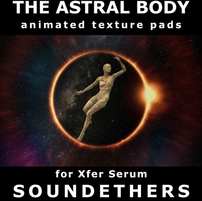 Soundethers The Astral Body