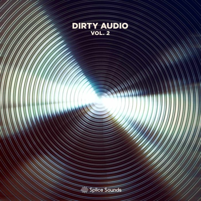 Splice Sounds Dirty Audio Vol 2