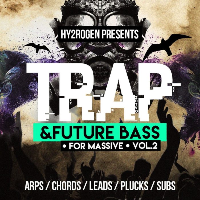 Hy2rogen Trap & Future Bass for Massive 2