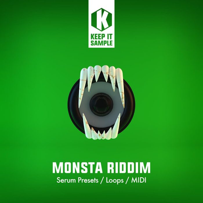 Keep It Sample Monsta Riddim