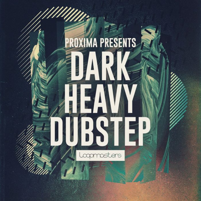 Loopmasters Proxima Dark Heavy Dubstep