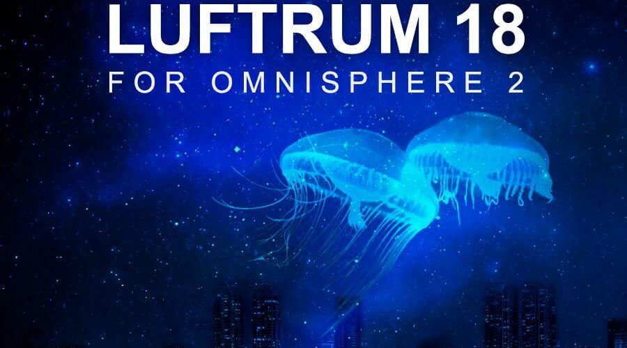 Luftrum 18 for Omnisphere 2