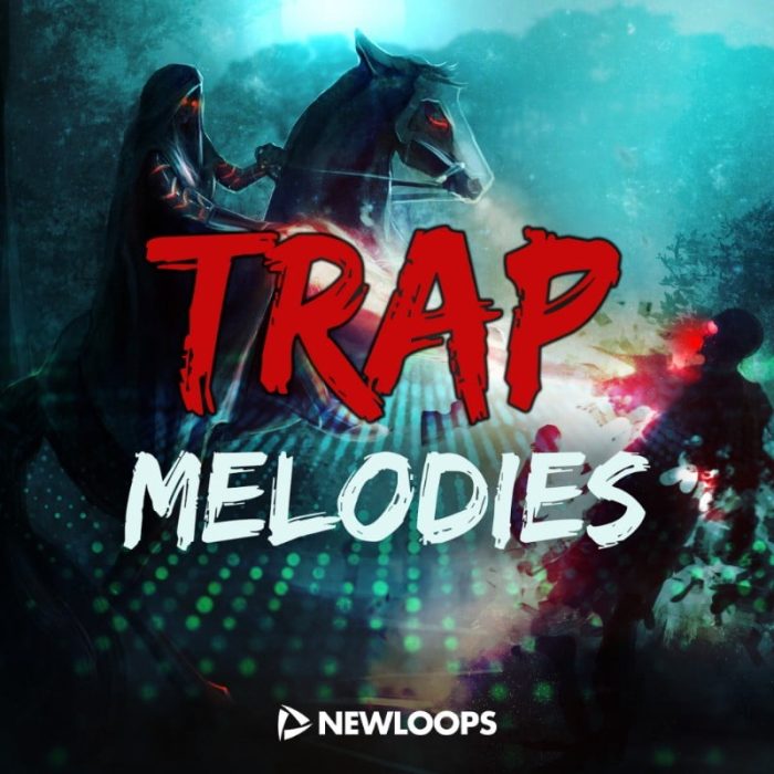 New Loops Trap Melodies