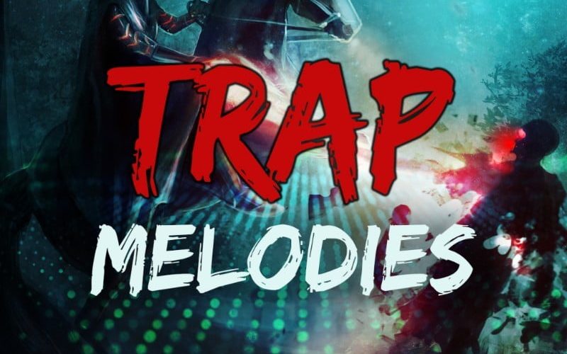 New Loops Trap Melodies