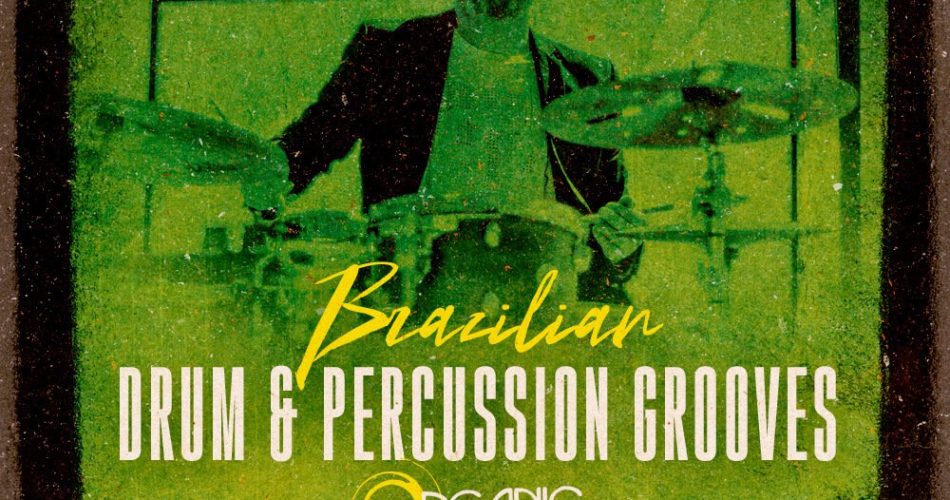 Organic Loops Brazilian Drum & Percussion Grooves