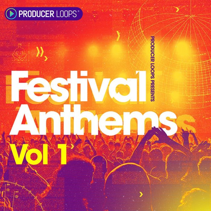 Producer Loops Festival Anthems Vol 1