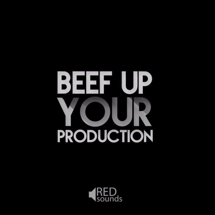 Red Sounds Beef Up Your Production