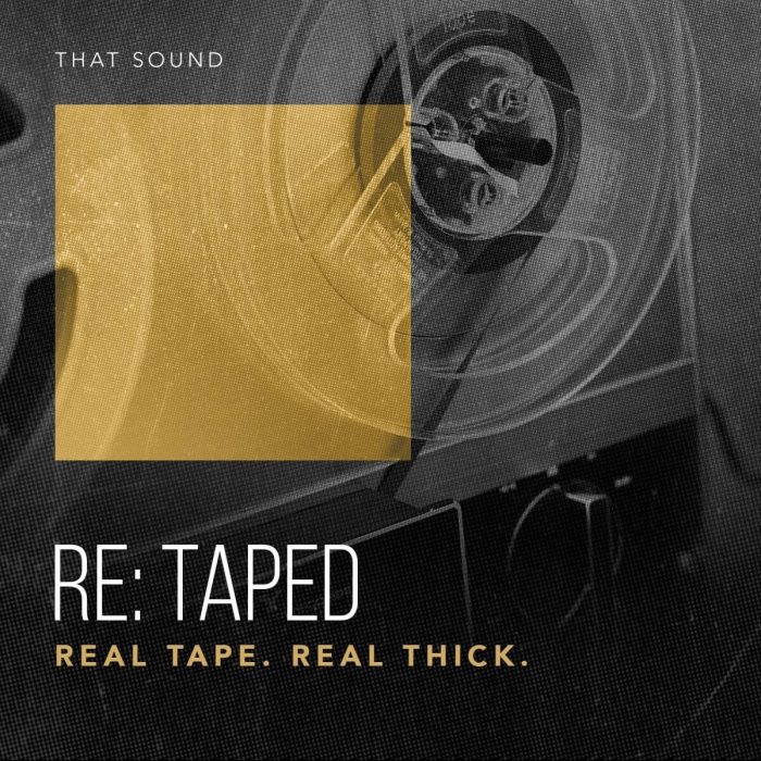 That Sound Re: Taped