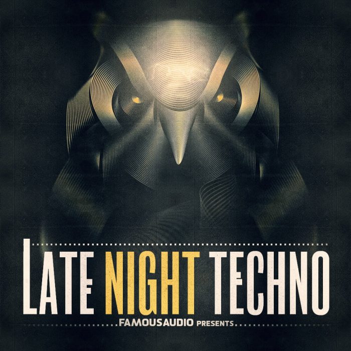 Famous Audio Late Night Techno