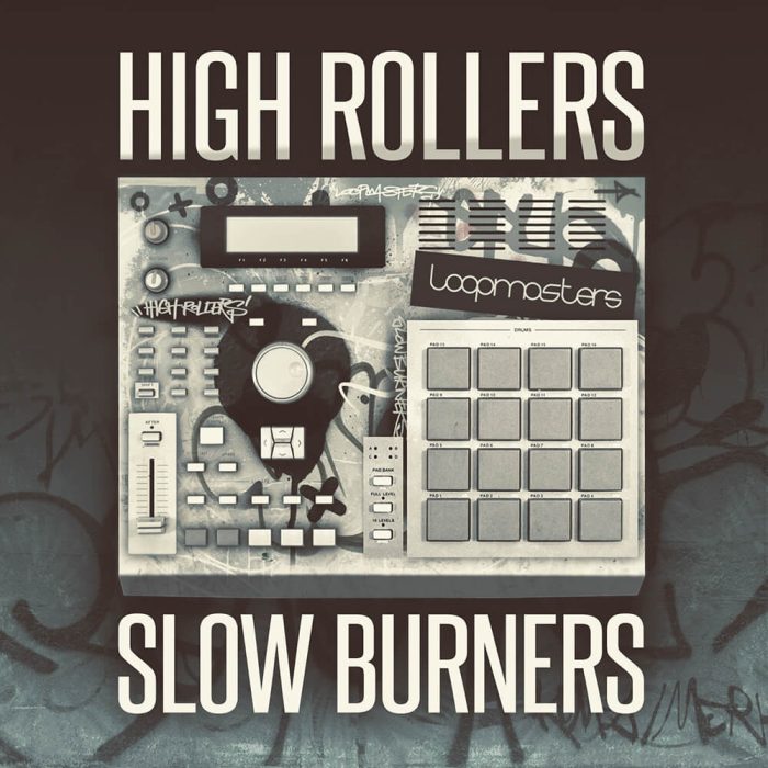 Loopmasters High Rollers Slow Burners