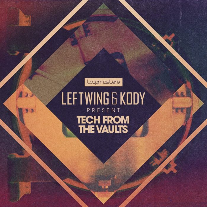 Loopmasters Leftwing & Kody Tech From The Vaults