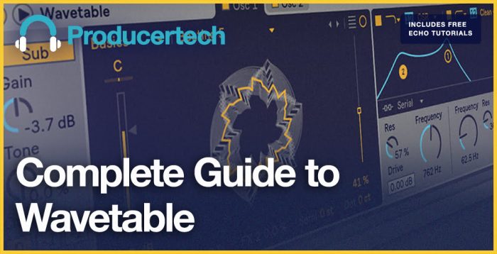 Producertech Complete Guide to Wavetable