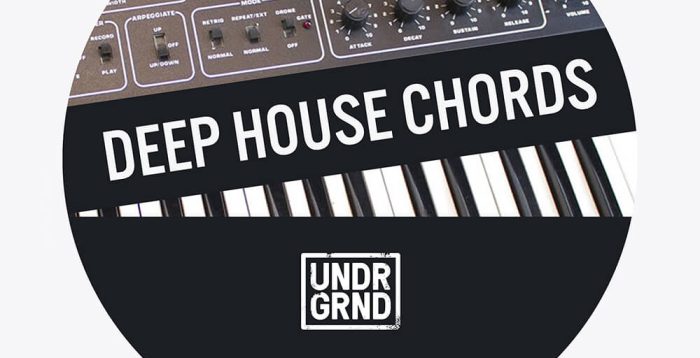 UNDRGRND Sounds Deep House Chords