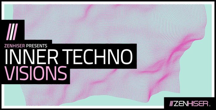 Zenhiser Inner Techno Visions