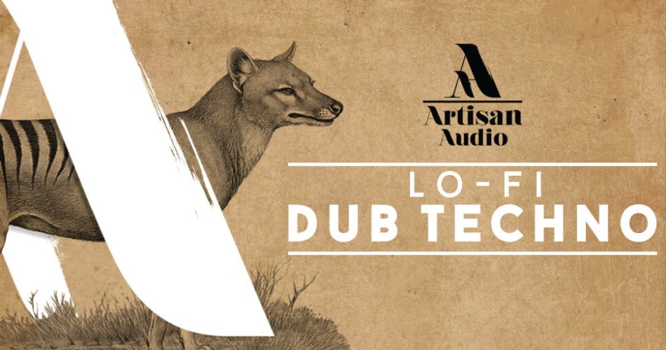 Artisan Audio Lo-Fi Dub Techno