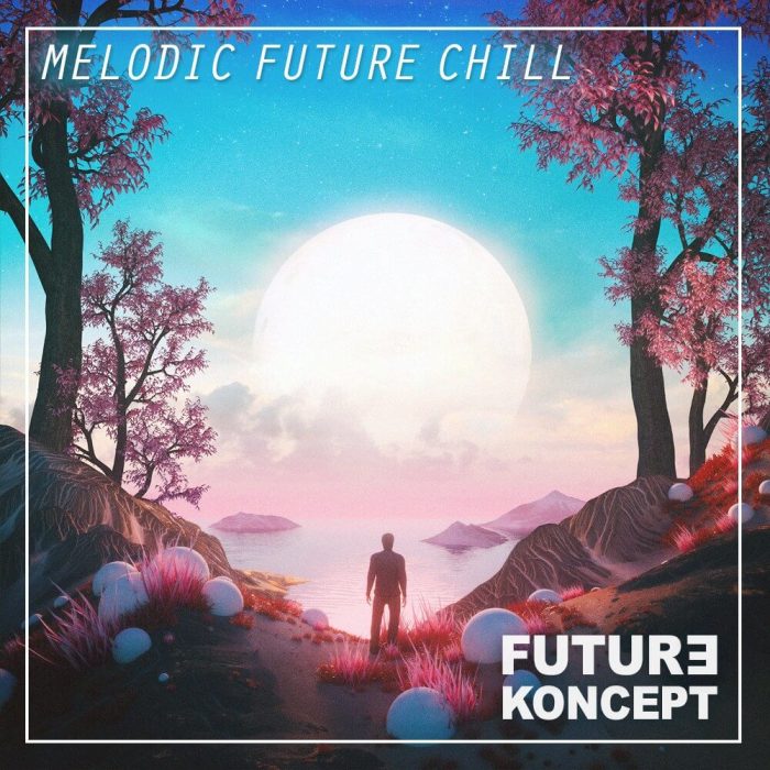 Future Koncept Melodic Future Chill