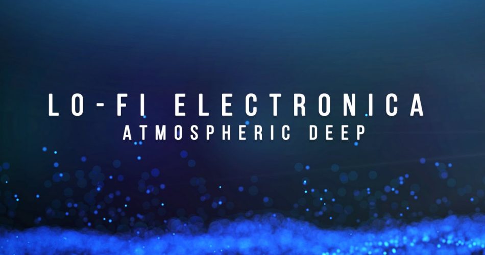 HEVA Lo Fi Electronica Atmospheric Deep