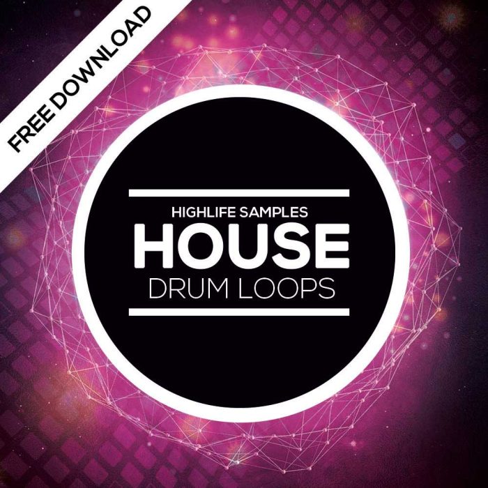 HighLife Samples House Drum Loops