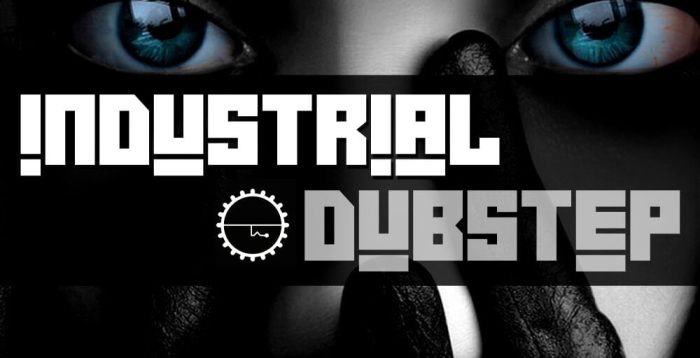 Industrial Strength Samples Industrial Dubstep