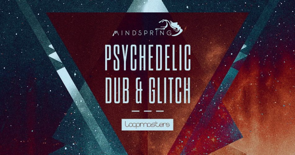 Loopmasters Psychedelic Dub & Glitch