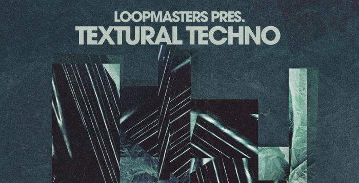 Loopmasters Textural Techno