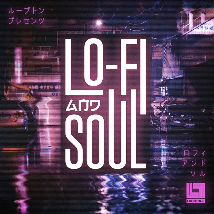 Looptone LoFi and Soul