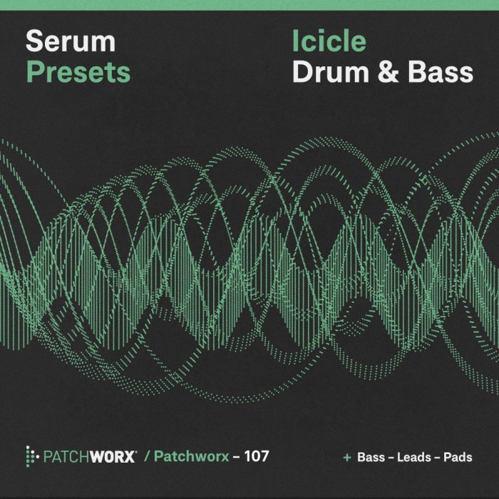 Patchworx Icicle Drum & Bass for Serum soundset
