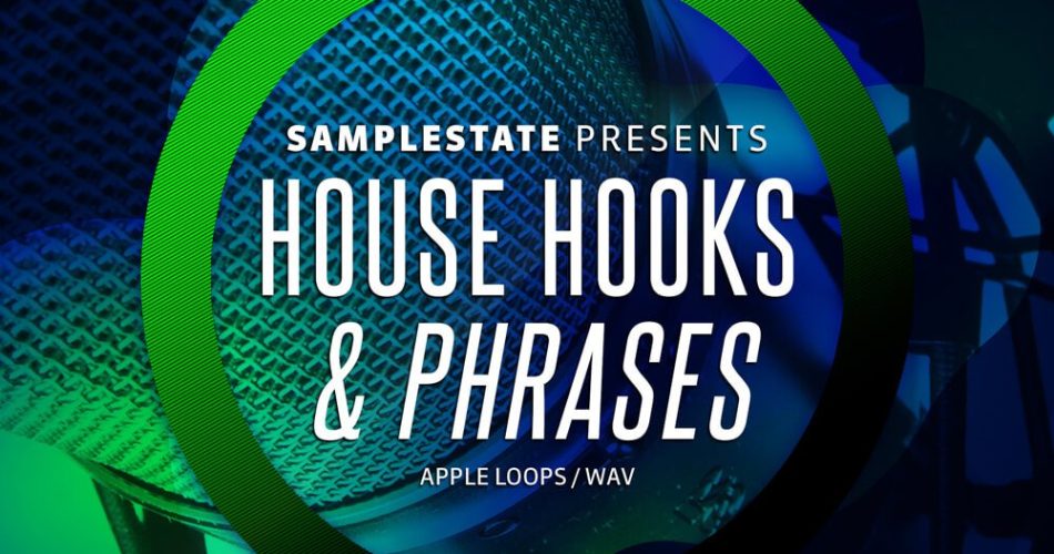Samplestate House Hooks and Phrases