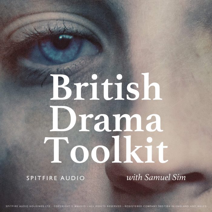 Spitfire Audio Britisch Drama Toolkit