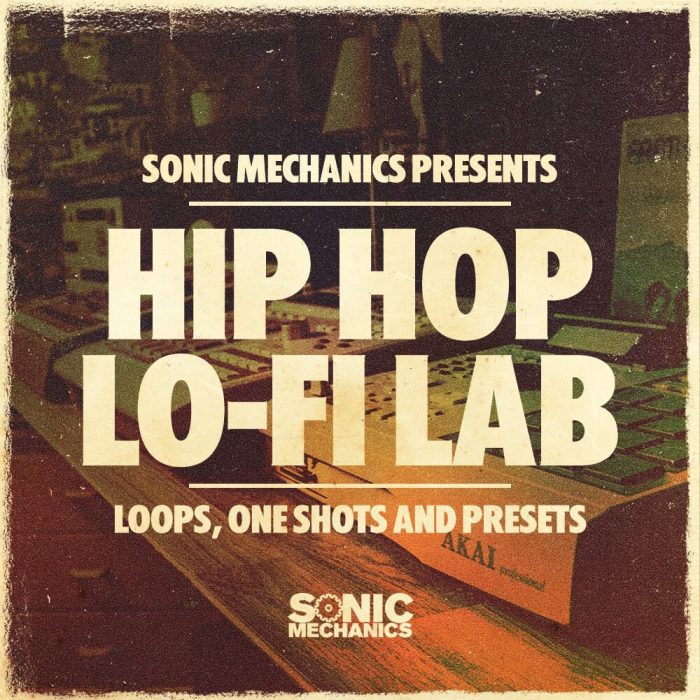 Sonic Mechanics Hip Hop Lo-Fi Lab