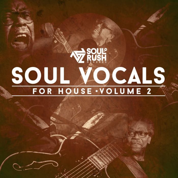 Soul Rush Records Soul Vocals for House Vol 2