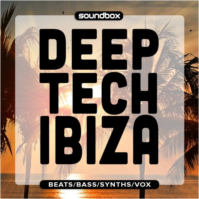 Soundbox Deep Tech Ibiza