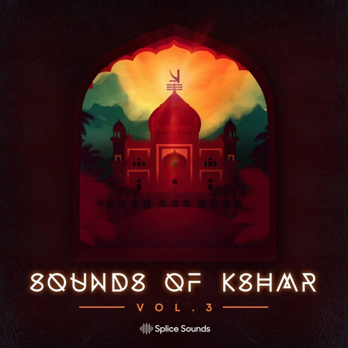 Splice Sounds KSHMR Vol 3