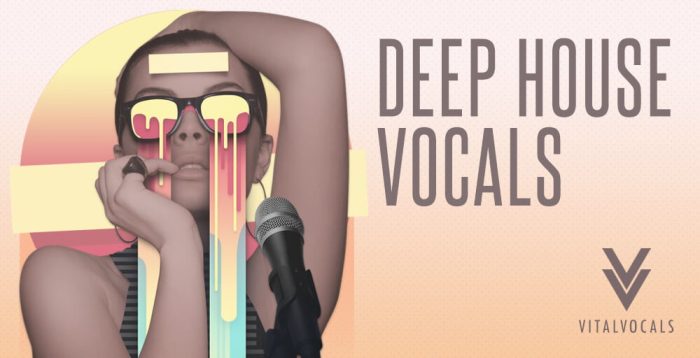 Vital Vocals Deep House Vocals feat