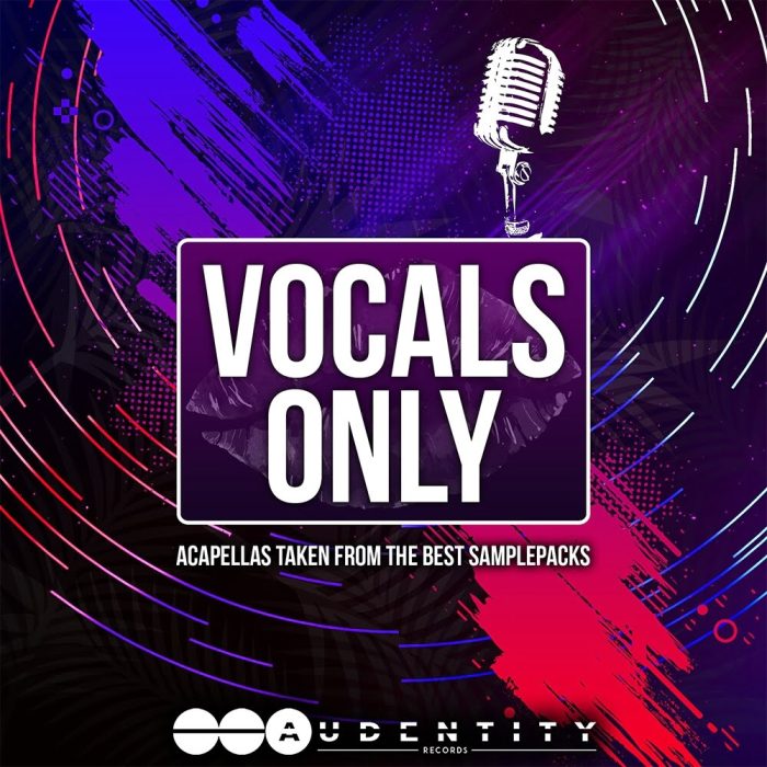 Audentity Records Vocals Only