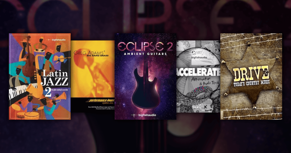 Big Fish Audio Sale Latin Jazz 2, Eclipse 2, Dive