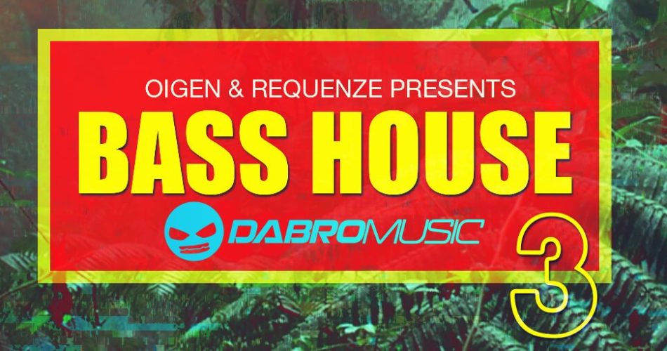 Dabro Music Bass House Vol 3 feat