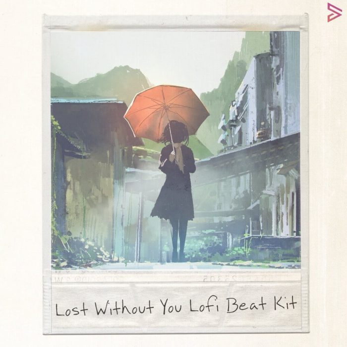 Digital Felicity Lost Without You Lo Fi Beat Kit