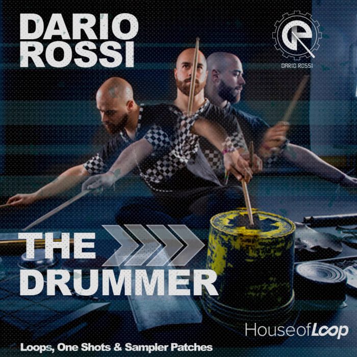 House of Loop Dario Rossi The Drummer