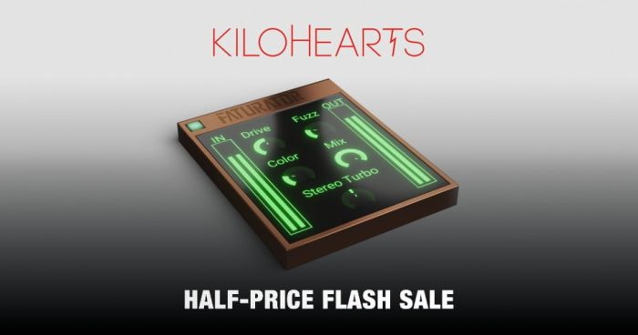 Kilohearts Faturator Flash Sale