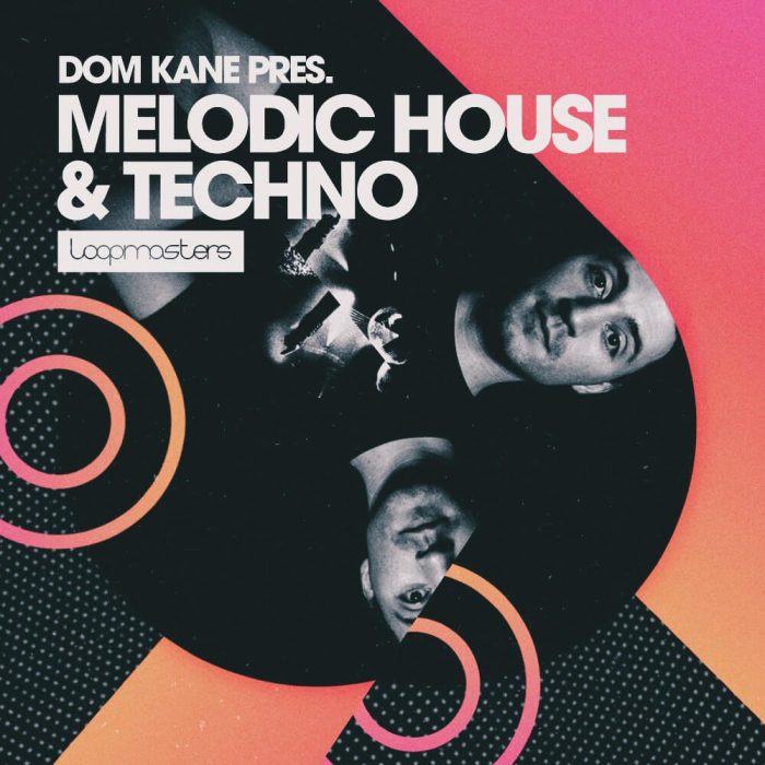 Loopmasters Dom Kane Melodic House & Techno