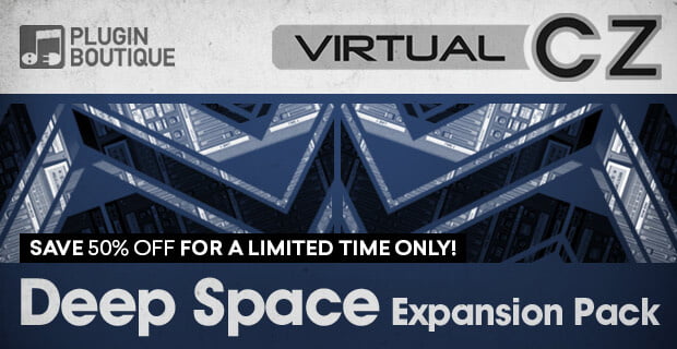 Plugin Boutique VirtualCZ Deep Space 50 off