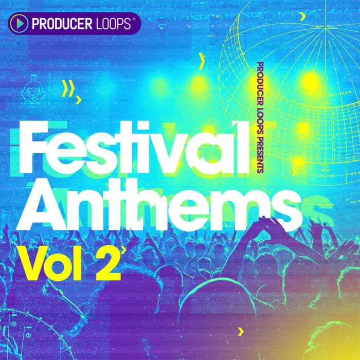 Producer Loops Festival Anthems Vol 2