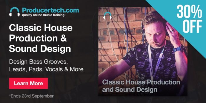 Producertech Classic House Production and Sound Design