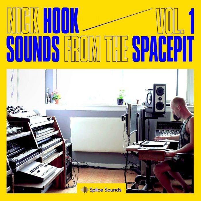 Splice Sounds Nick Hook Sounds from the Spacepit Vol 1