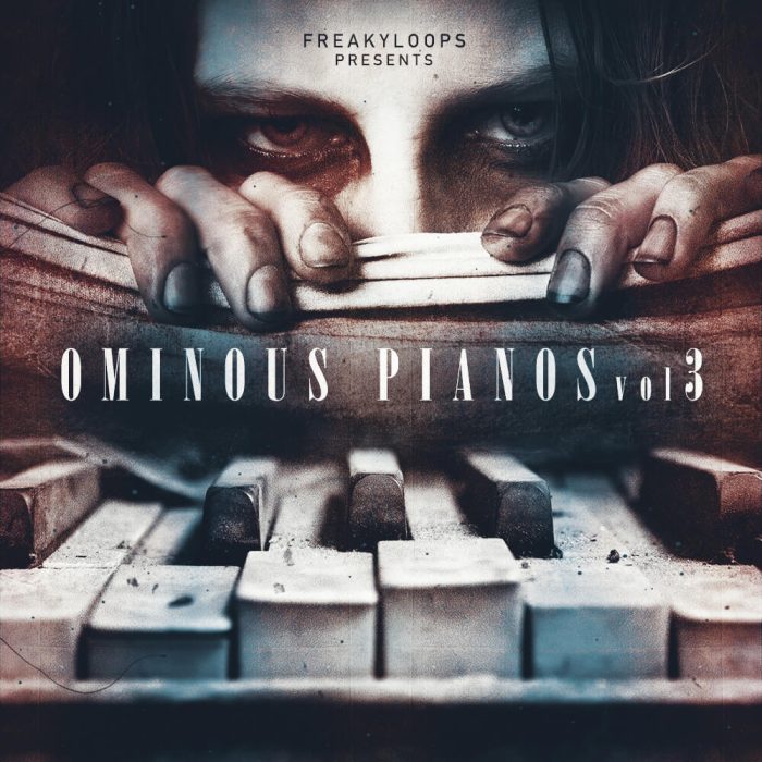 Freaky Loops Ominous Pianos Vol 3