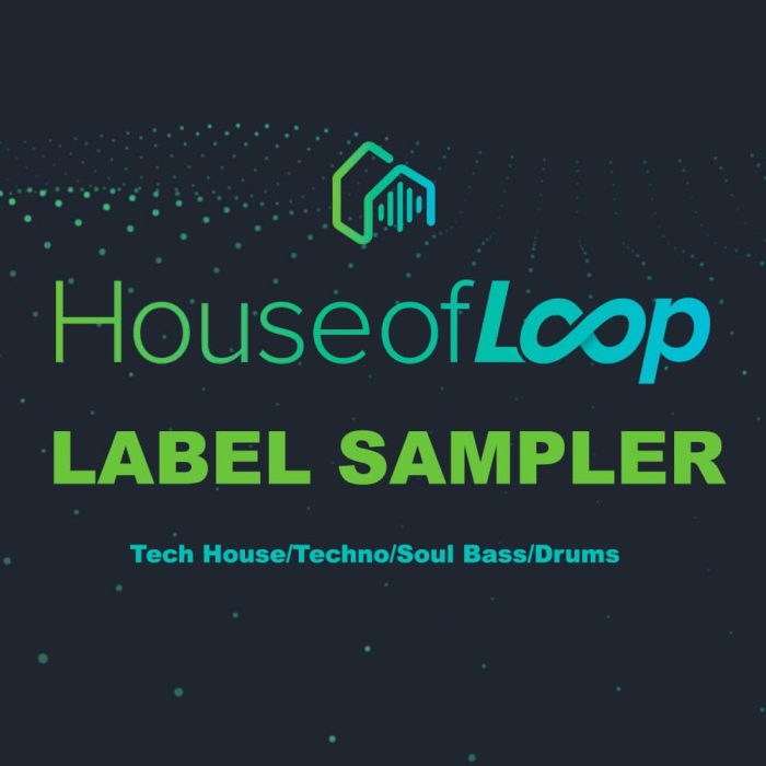 House of Loop Label Sampler