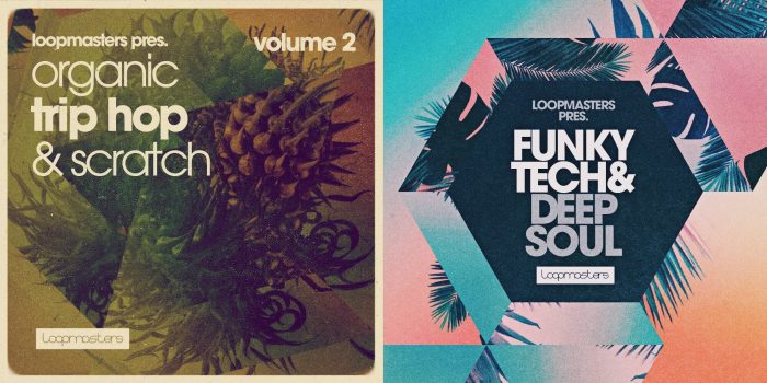 Loopmasters Organic Trip Hop & Scratch Vol 2and Funky Tech & Deep Soul