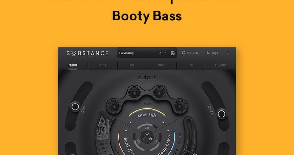 Output Substance Booty Bass