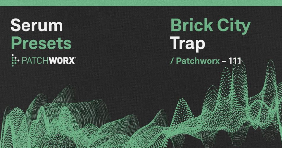 Patchworx Brick City Trap for Serum